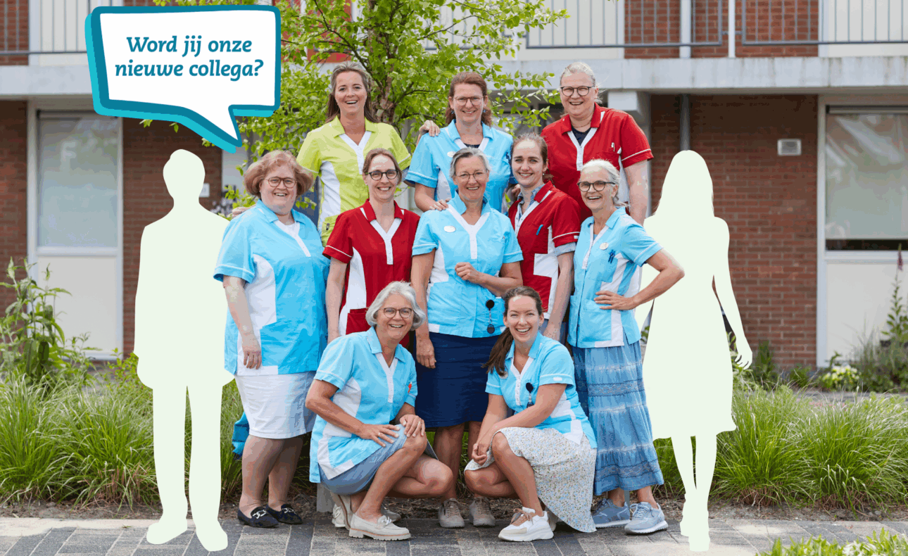 Groepsfoto van thuiszorgmedewerkers met de tekst 'Word jij onze nieuwe collega?'